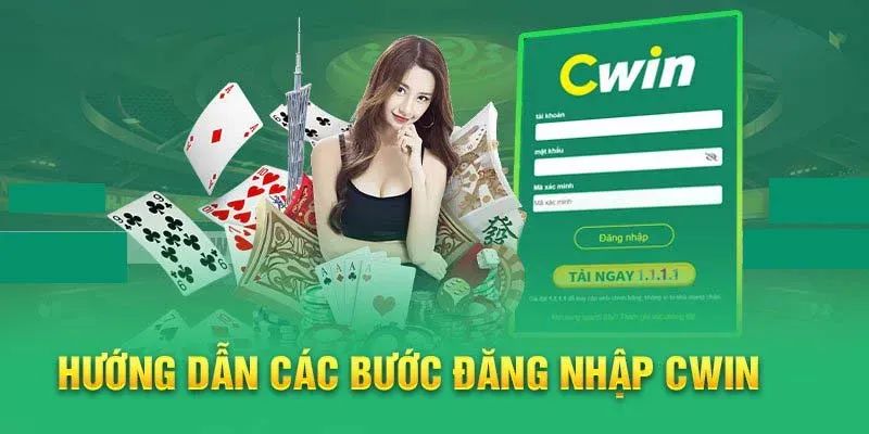 Đăng nhập Cwin hướng dẫn cụ thể cho từng thiết bị