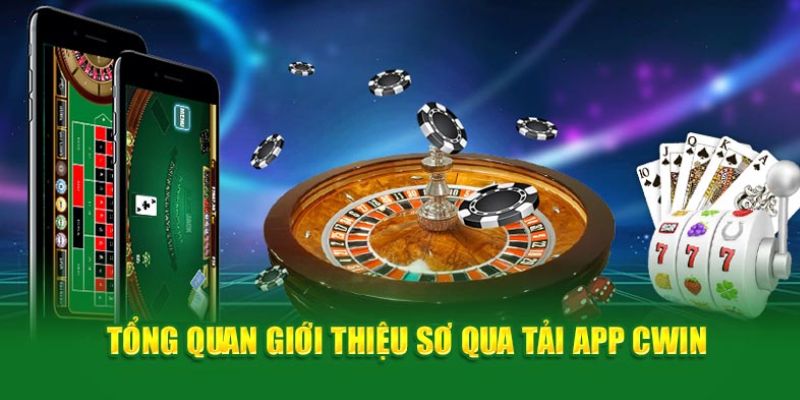 Tải app Cwin giúp việc quản lý tài khoản dễ dàng hơn